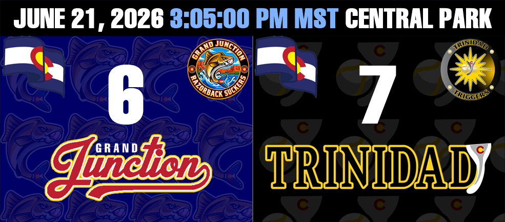The Trinidad Triggers top the Grand Junction Razorback Suckers 7-6
