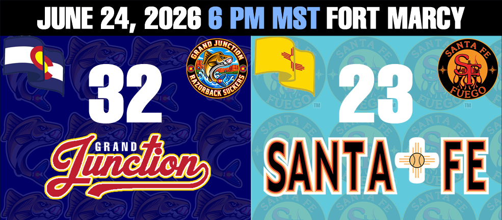 Grand Junction Razorback Suckers 32  Santa Fe Fuego 23